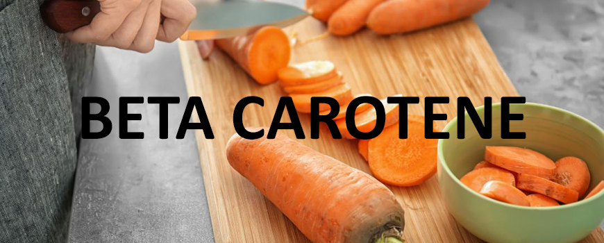 Beta carotene - antioxidant with many health benefits